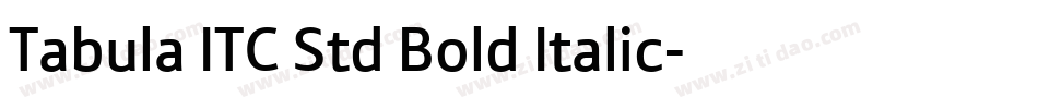 Tabula ITC Std Bold Italic字体转换